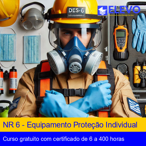 NR 6 - Equipamento Proteção Individual